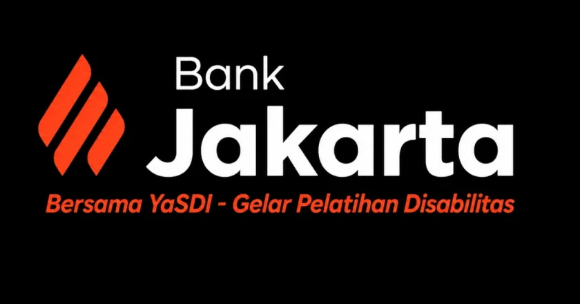 Kolaborasi Bank Jakarta dan YaSDI Perluas Akses Pelatihan Disabilitas